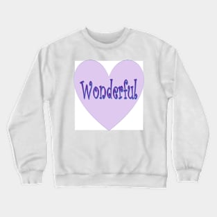 Wonderful Crewneck Sweatshirt